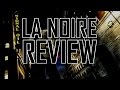 LA Noire review