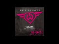 Will.I.am – This Is Love ft. Eva Simons (Afrojack Remix)
