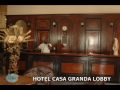 CASA GRANDA CASA GRANDA