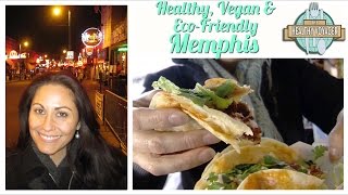 Vegan Memphis on The Healthy Voyager 