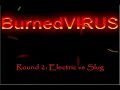 Round 2: Electric Vs Slug