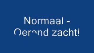 Normaal - Oerend Zacht video