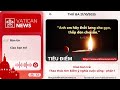 Radio thứ Ba 21/10/2025 - Vatican News Tiếng Việt