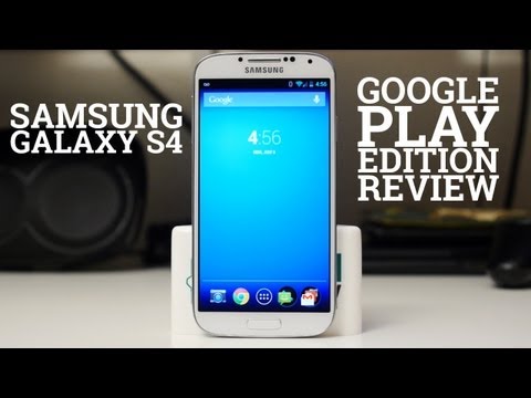 Samsung Galaxy S4 Google Play Edition Review