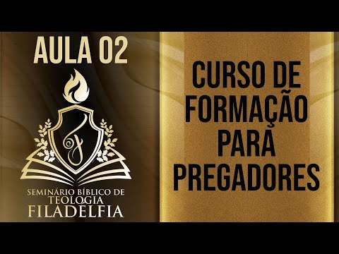 Curso de Formação para Pregadores Aula 2
