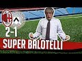 DS 7Gold - (MILAN-UDINESE 2-1) SUPER BALOTELLI