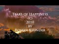 Tears of Happiness [ NEW! 01 / 2010 ] [ Ambient Space Music by Roman Klunder ]