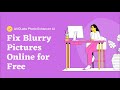 how to fix a blurry picture