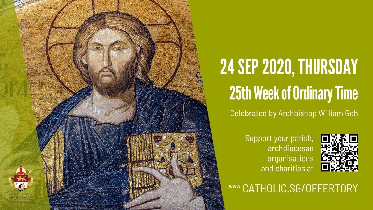 Catholic Mass 24th September 2020 Today Online - 25th Week of Ordinary Time Catholic Mass 24th September 2020 Today Online