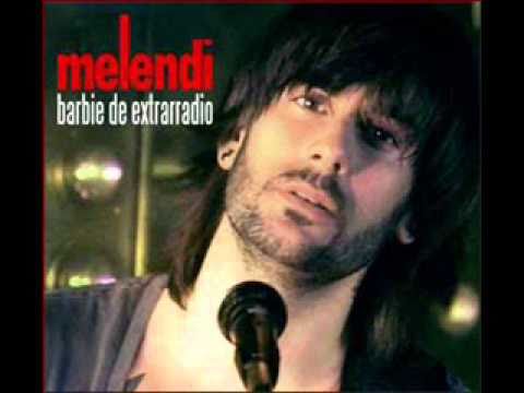 Barbie de extrarradio Melendi