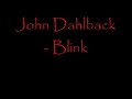 John Dahlback - Blink