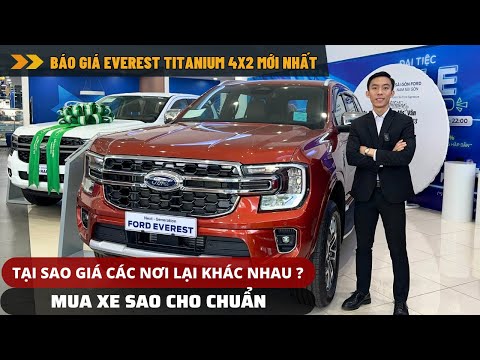 BÁO GIÁ EVEREST TITANIUM 4X2 2024 MỚI NHẤT TẠI SAO GIÁ CÁC NƠI LẠI KHÁC NHAU - MUA XE SAO CHO CHUẨN