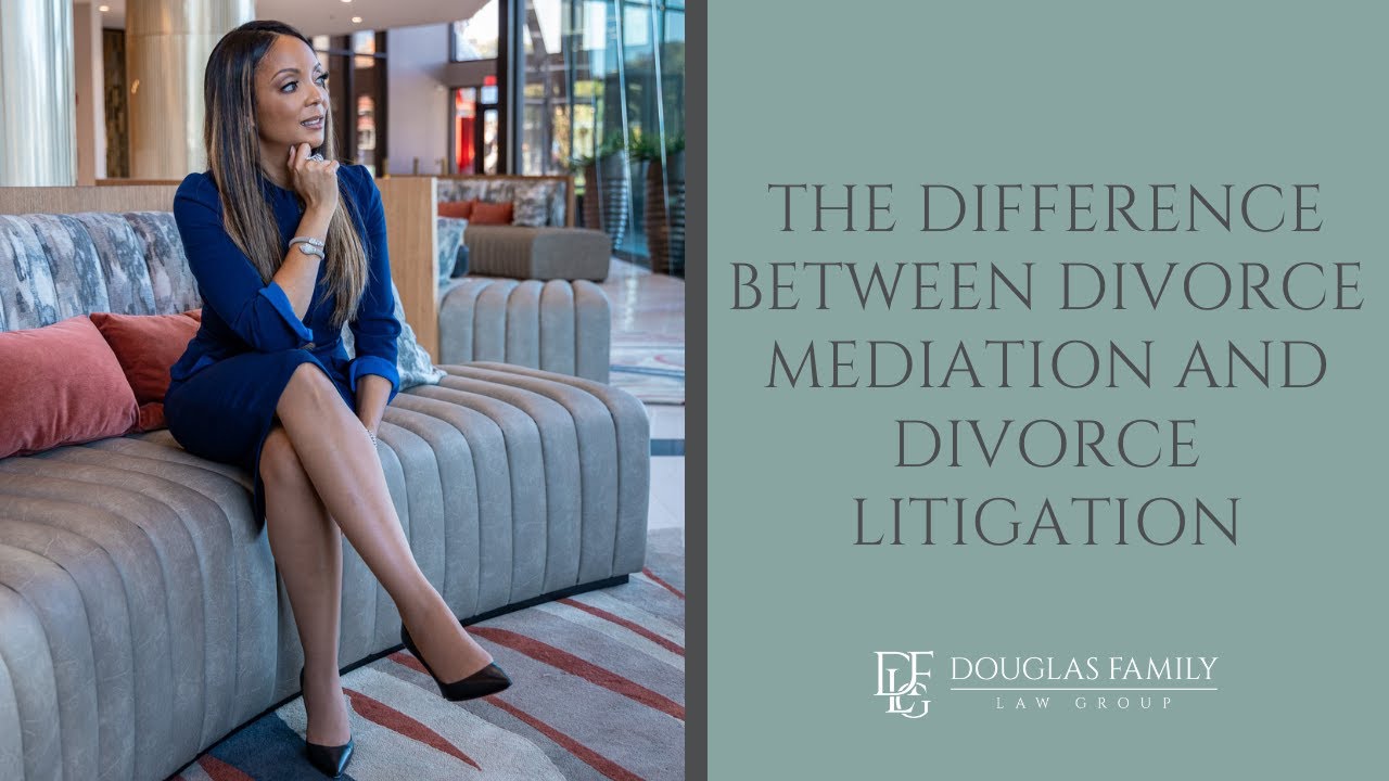 The Difference Between Divorce Mediation and Divorce Litigation