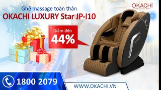 Ghế massage toàn thân OKACHI LUXURY Star JP-I10