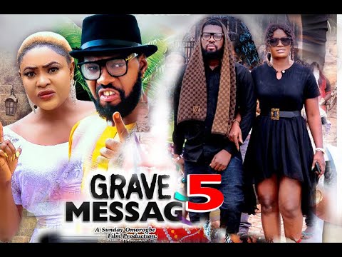 GRAVE MESSAGE SEASON 5 (New Hit) CHIZZY ALICHI 2021 Latest Nigerian Nollywood Movie