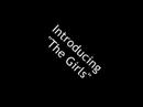 Introducing \"The Girls\"