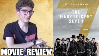 The Magnificent Seven [2016 Movie Review]