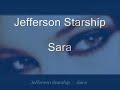 Jefferson Starship - Sara.wmv
