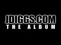 J. Diggs and Dem Hoodstarz