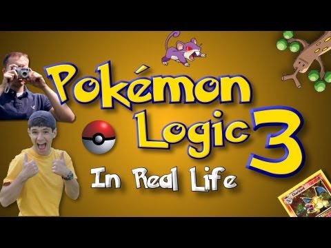 POKEMON LOGIC IN REAL LIFE 3