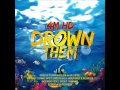 Drown Them