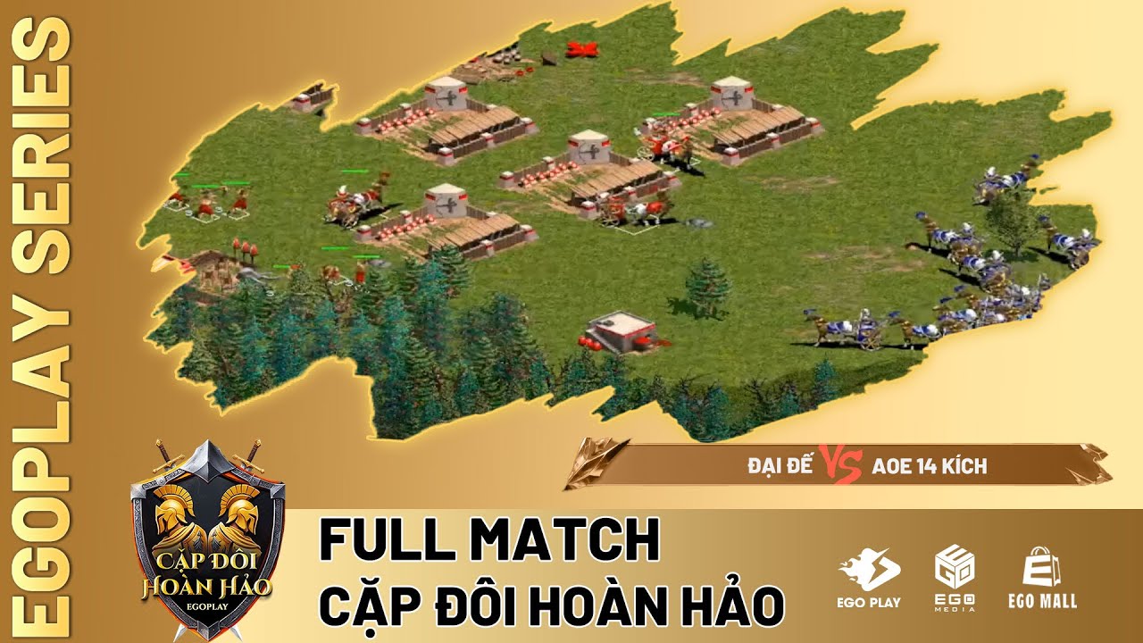Vòng Loại : Cặp Đôi Hoàn Hảo mùa 2 | ĐẠI ĐẾ vs AOE 14 KÍCH