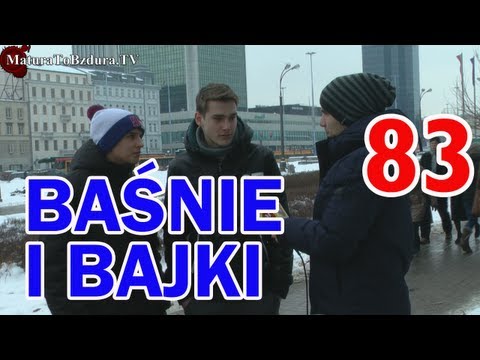 Matura To Bzdura - BAŚNIE I BAJKI odc. 83