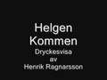 Henrik Ragnarsson - Helgen Kommen