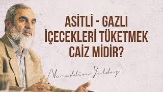 Asitli - gazlı içecekleri tüketmek caiz midir? 