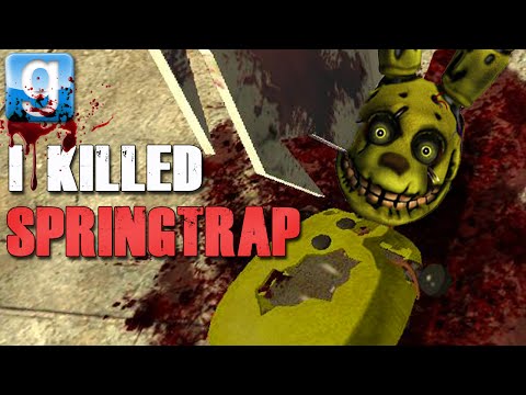 I KILLED SPRINGTRAP!! | Gmod Sandbox Fun