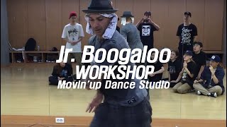 Jr.Boogaloo – Movin’up Dance studio Popping Workshop