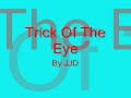 Trick Of The Eye - JJD