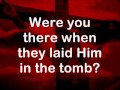 were you there.wmv were you there.wmv