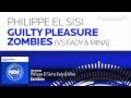 Philippe El Sisi Zombies Official Music Video and Lyrics