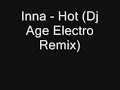 Inna - Hot Dj Age Electro remix.wmv