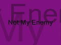 Not My Enemy {Chapter 36}