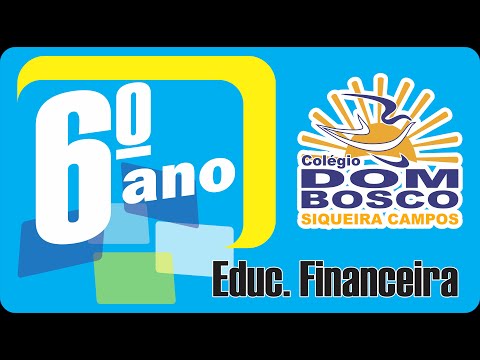 Aula 1 Turma 6º Ano Educação Financeira