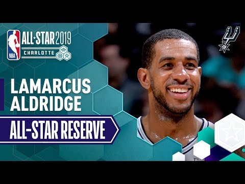 Video: Best Of LaMarcus Aldridge 2019 All-Star Reserve | 2018-19 NBA Season