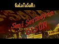 galatasaray – Seni Sevmeyen Ölsün