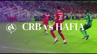 Coupe de la CAF  l  CRB-2 vs HAFIA-0
