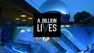 A BILLION LIVES à la Géode - Une soirée exceptionnelle ! 