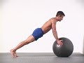 15 Swiss Ball Push Up 15 Swiss Ball Push Up