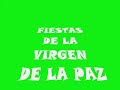 FIESTAS DE LA VIRGEN DE LA PAZ 2009
