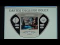 Theatrical Concepts Rolex MX3000 Easter Eggs by Lee Kropp