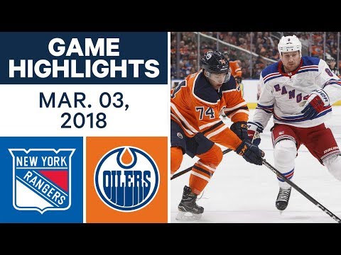 Video: NHL Game Highlights | Rangers vs. Oilers - Mar. 03, 2018