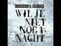 Edwin Evers & Glennis Grace - Wil je niet nog 1 nacht