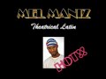 Click here to watch this video Mel Maniz