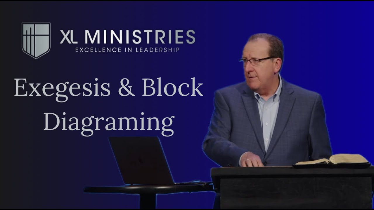 Exegesis & Block Diagramming | Session 2