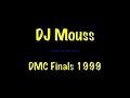 dj mouss - dmc finals 1999
