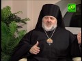 Программа «Архипастырь». Проповедь епископа Назария.